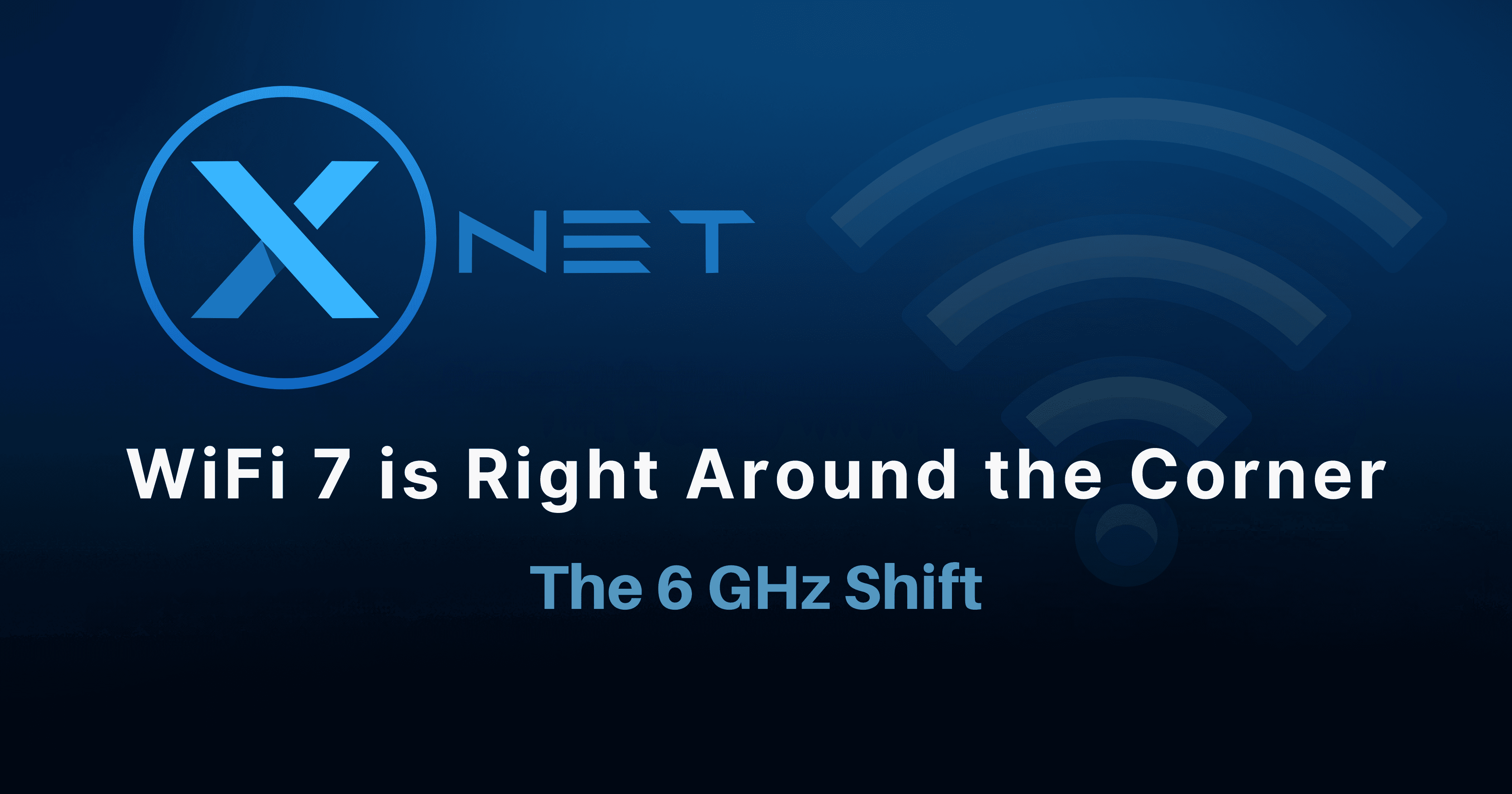 WiFi 7 Is Right Around the Corner